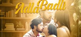 Adla Badli (2024) S02E02 Hindi Uncut MojFlix Hot Web Series 1080p Watch Online