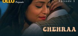Chehraa Part 1 (2024) S01 Hindi Ullu Web Series 720p Watch Online