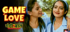 Gandii Baat-Game Of Love (2020) S05 Hindi AltBalaji Hot Web Series 720p Watch Online
