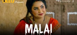 Malai (2024) S01E02 Hindi Ullu Hot Web Series 1080p Watch Online