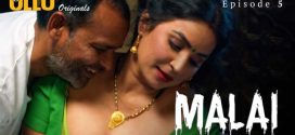 Malai (2024) S01E05 Hindi Ullu Hot Web Series 1080p Watch Online