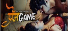 Prem Game (2024) S01E01 Hindi Voovi Hot Web Series 1080p Watch Online