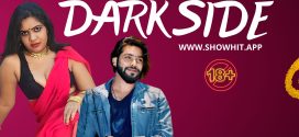 Dark Side (2024) Hindi Uncut ShowHit Short Film 720p Watch Online