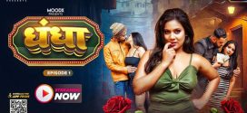 Dhandha (2024) S01E01 Hindi Uncut MoodX Hot Web Series 1080p Watch Online