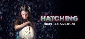 Hatching (2022) Dual Audio Hindi ORG BluRay x264 AAC 1080p 720p 480p ESub