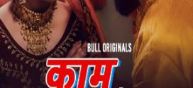 Kaam Dand 2024 Hindi Season 01 [ Episodes 01-02 Added ] BullApp WEB Series 720p HDRip Download