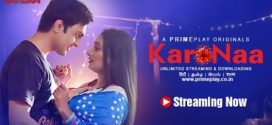 KaroNaa (2024) S01E05 Hindi PrimePlay Hot Web Series 1080p Watch Online