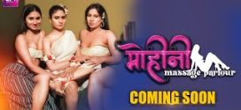 Mohini Massage Parlour (2024) S01E01-02 Hindi Battameez Hot Web Series 720p Watch Online
