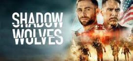 Shadow Wolves (2019) Dual Audio Hindi ORG BluRay x264 AAC 1080p 720p 480p ESub
