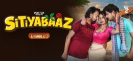 Sitiyabaaz (2024) S01E02 Hindi DesiFlix Hot Web Series 720p Watch Online