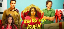 Tera Kya Hoga Lovely (2024) Hindi HDTS x264 AAC 1080p 720p 480p Download
