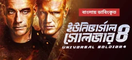 Universal Soldier 4 2024 Bangla Dubbed Movie ORG 720p WEB-DL 1Click Download