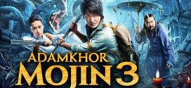 Adamkhor Mojin 3 2024 Hindi Dubbed Movie ORG 720p WEBRip 1Click Download