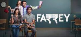 Farrey (2024) Hindi Zee5 WEB-DL H264 AAC 1080p 720p 480p ESub