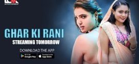 Ghar Ki Rani (2024) S01E01-04 Hindi LookEntertainment Hot Web Series 720p Watch Online