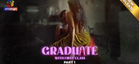 Graduate With First Class Part 1 (2024) S01 Hindi Atrangii Hot Web Series 720p Watch Online