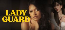 Lady Guard (2024) Tagalong VMAX WEB-DL H264 AAC 720p Watch Online