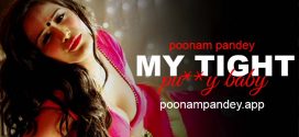 My Tight Pussy (2024) Uncut Hindi Poonam Pandey Solo Short Film 1080p Watch Online