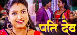 Pati Dev (2024) S01 Hindi SolTalkies Hot Web Series 1080p Watch Online