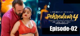Pehredaar (2023) S04E02 Hindi PrimePlay Hot Web Series 720p Watch Online