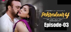 Pehredaar (2023) S04E03 Hindi PrimePlay Hot Web Series 720p Watch Online