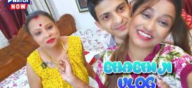 Bhabhiji Vlog (2024) Hindi Uncut BindasTimes Hot Short Film 720p Watch Online