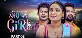 Dream Girl (2024) S01E03-04 Hindi BullApp Hot Web Series 1080p Watch Online