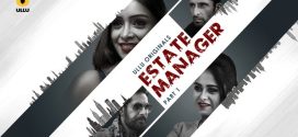 Estate Manager Part 1 (2024) S01 Hindi Ullu Hot Web Series 720p Watch Online